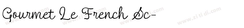 Gourmet Le French Sc字体转换 Gourmet Le French Sc字体转换